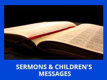 Sermons & Children's Messages